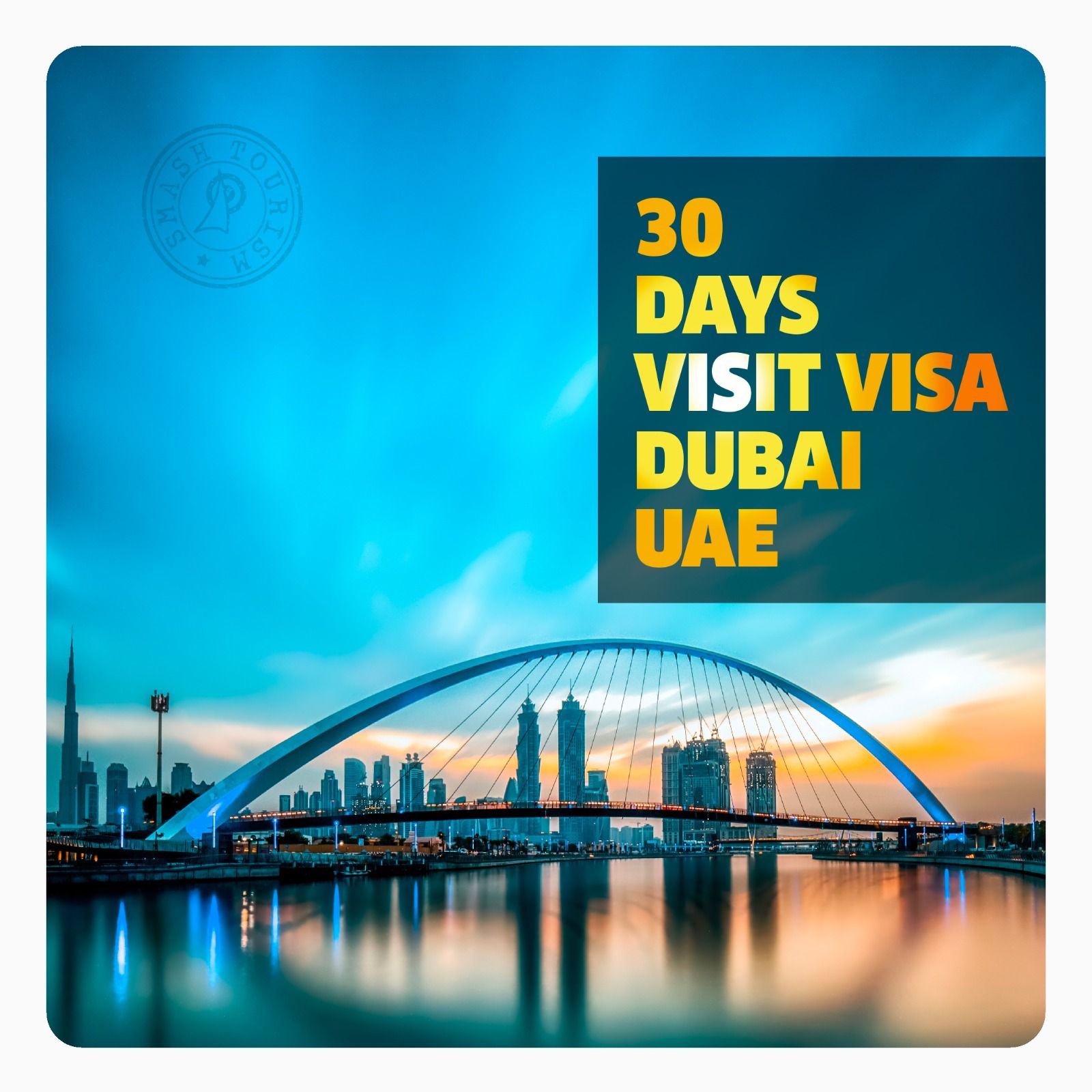 30 Days Visit Visa Dubai 1 Month UAE Visa Smash Tours 30-days-visit-visa-dubai-1-month-uae-visa-smash-tours